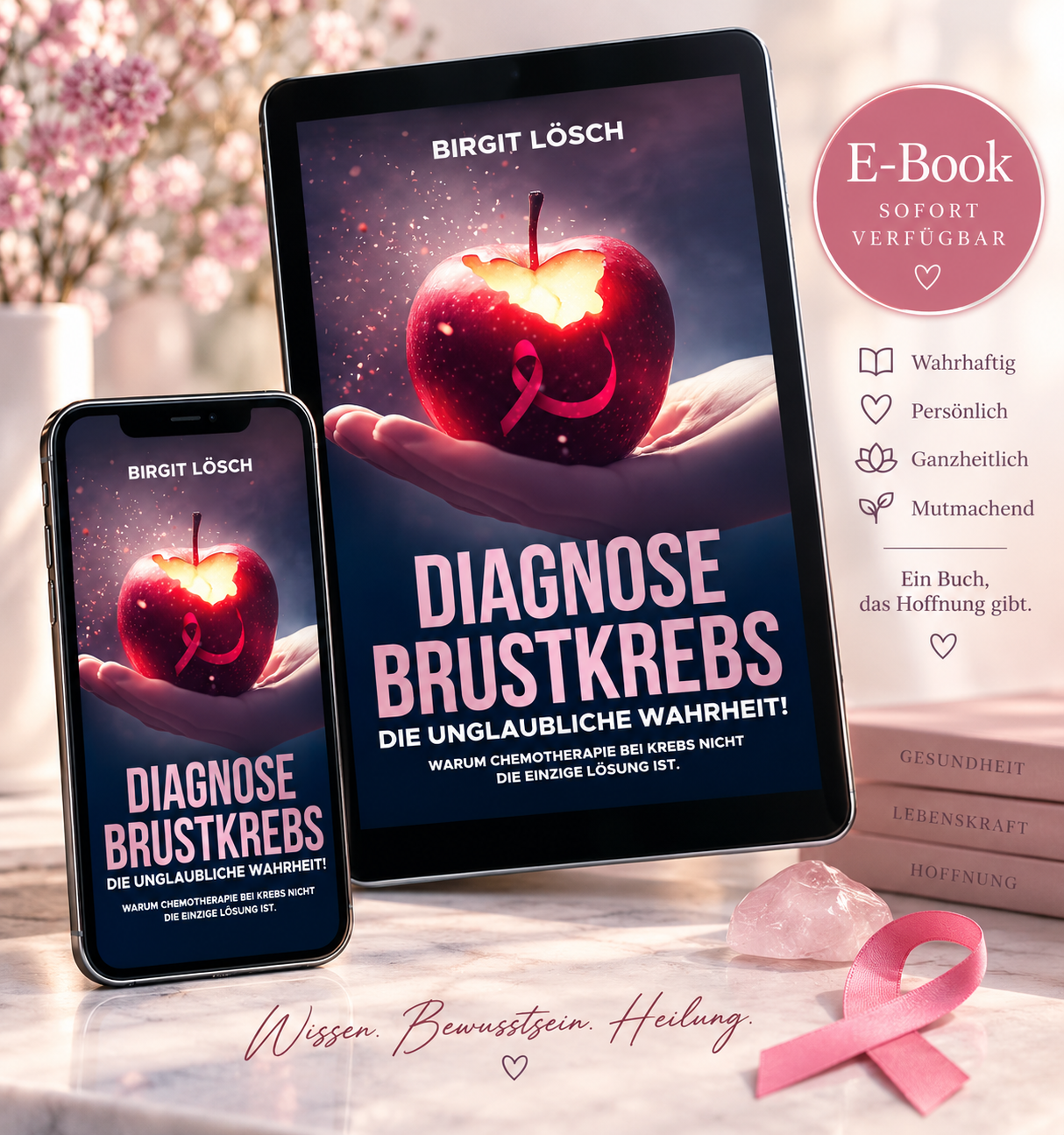 E-Book-Mockup: Diagnose Brustkrebs – die unglaubliche Wahrheit! von Birgit Lösch auf Tablet und Smartphone